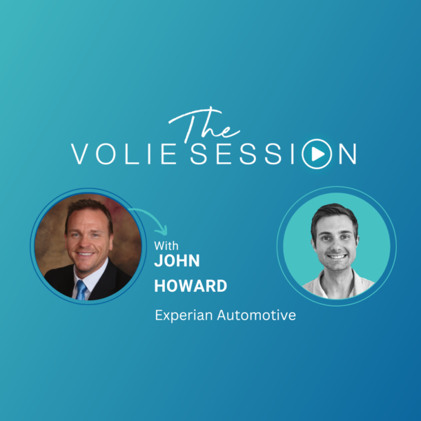THE VOLIE SESSION: AUTOMOTIVE BRAND AND DEALER LOYALTY IN A POST-PANDEMIC ENVIRONMENT