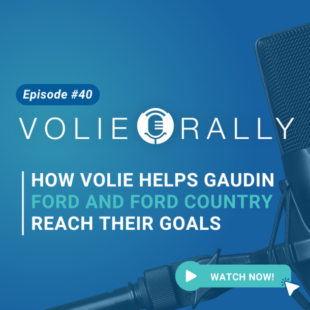 How Volie Helps Gaudin Ford and Ford Country Reach Their Goals