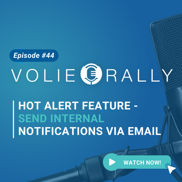 Learn how to send automatic notifications with Volie with Hot Alerts