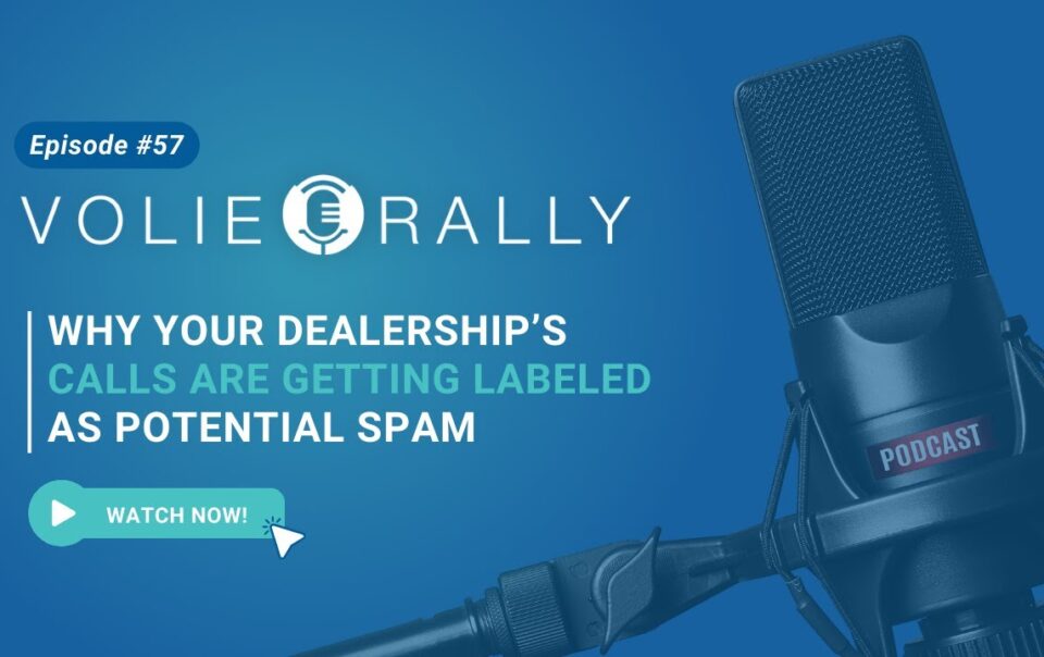 Why Your Dealership's Calls Are Getting Labeled As Potential Spam