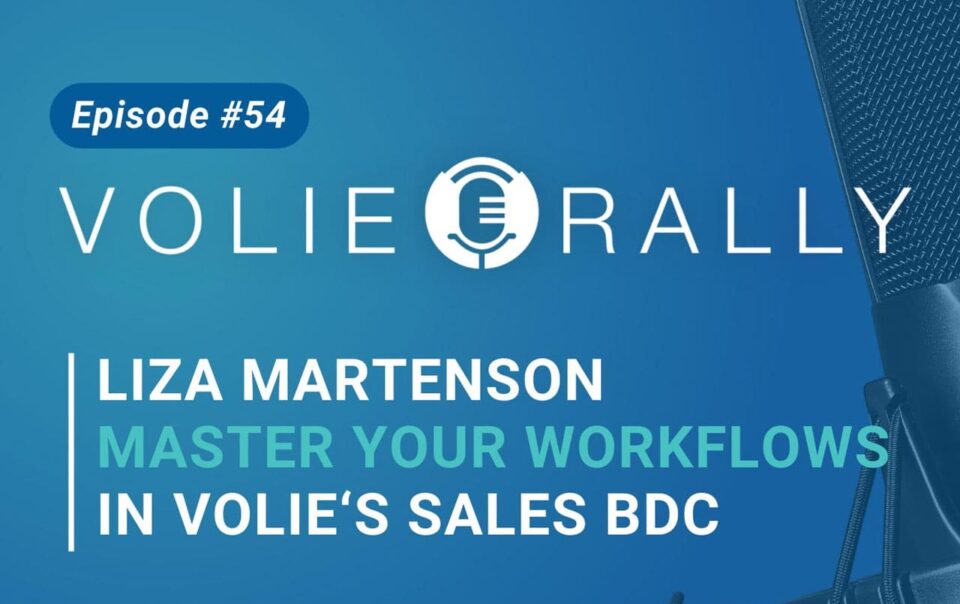 Master Your Sales BDC Workflows in Volie