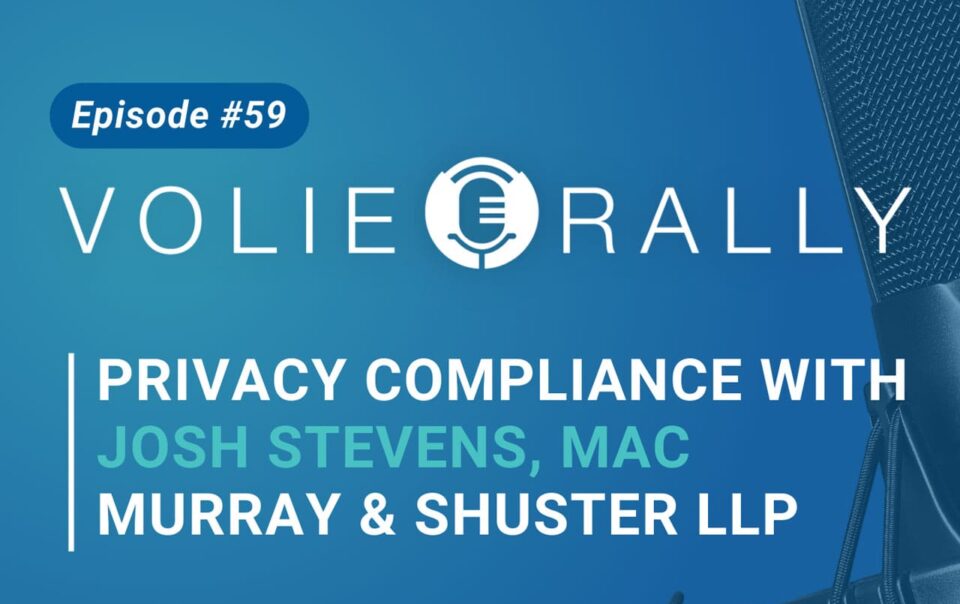 Privacy and Data Management Discussion with our Compliance Attorney - Josh Stevens