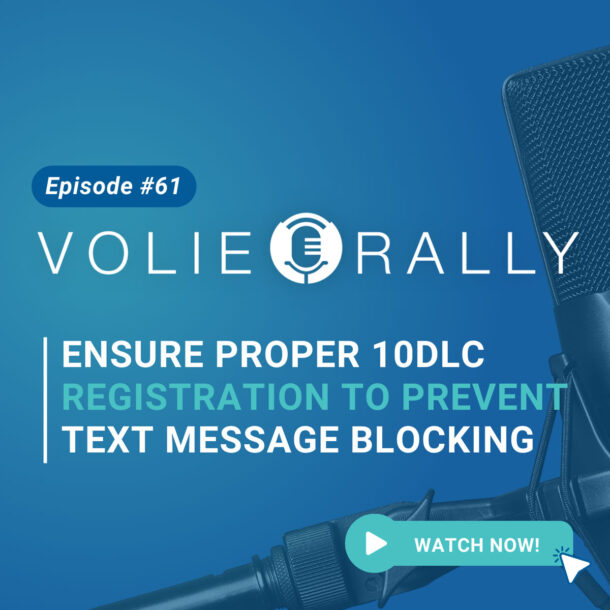 Ensure Proper 10DLC Registration To Prevent Text Message Blocking