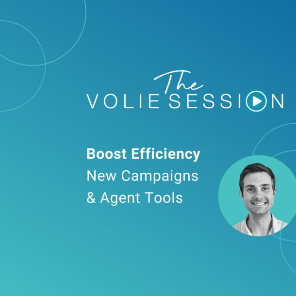 The Volie Session: Boost Efficiency With New Campaigns & Agent Tools