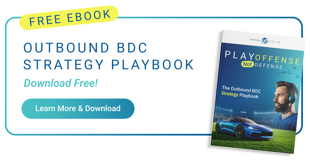 Download the FREE EBOOK, "Outbound BDC Strategy Playbook"